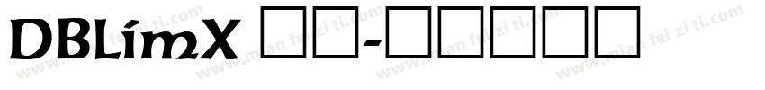 DBLimX 字体字体转换